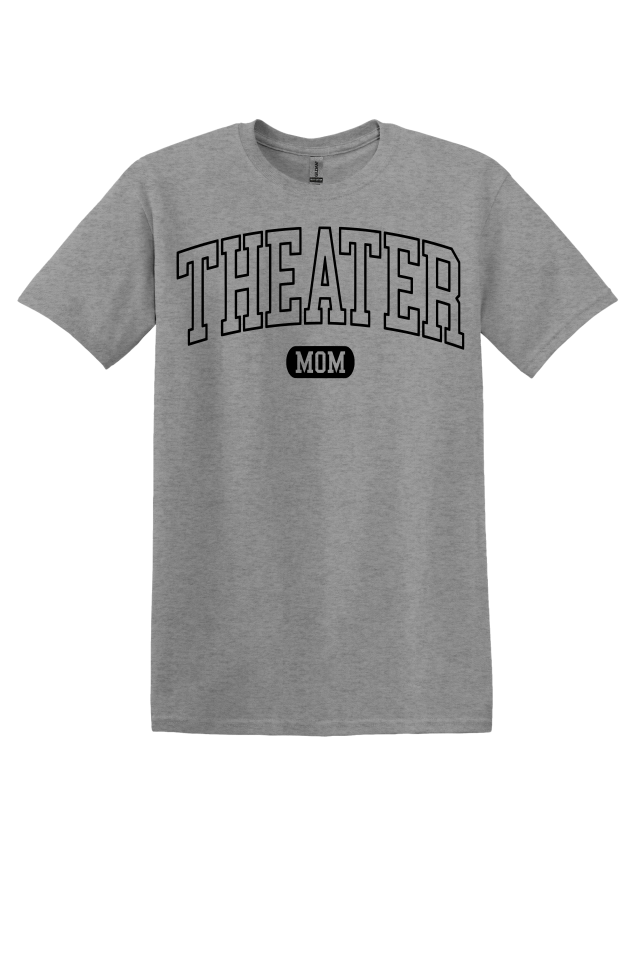 Theater Mom T-Shirt