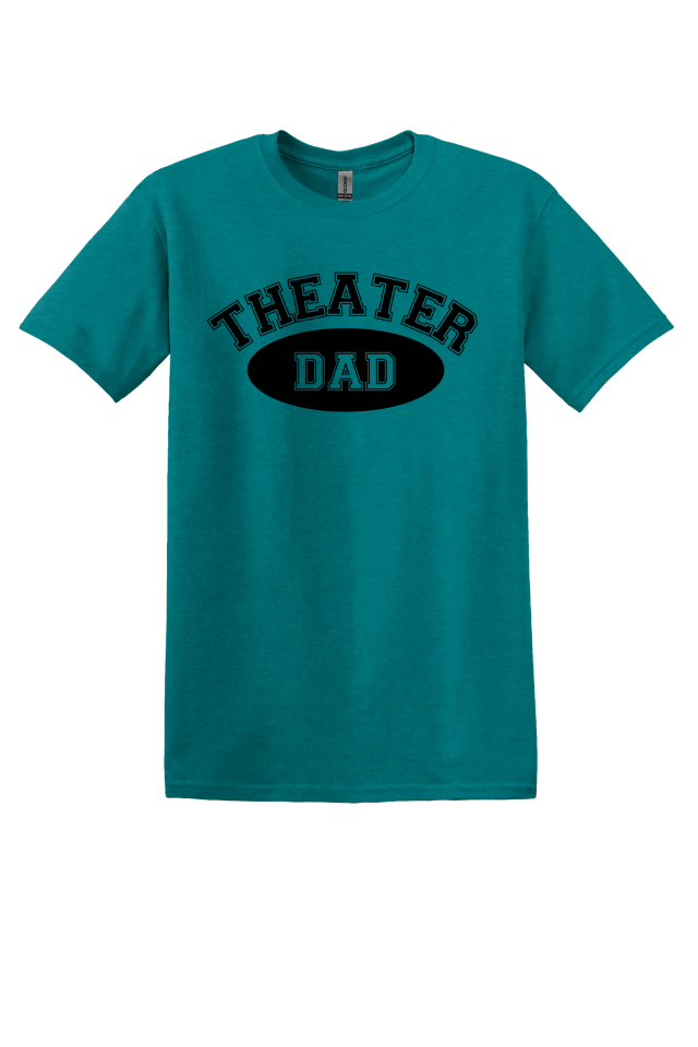 Theater Dad T-Shirt