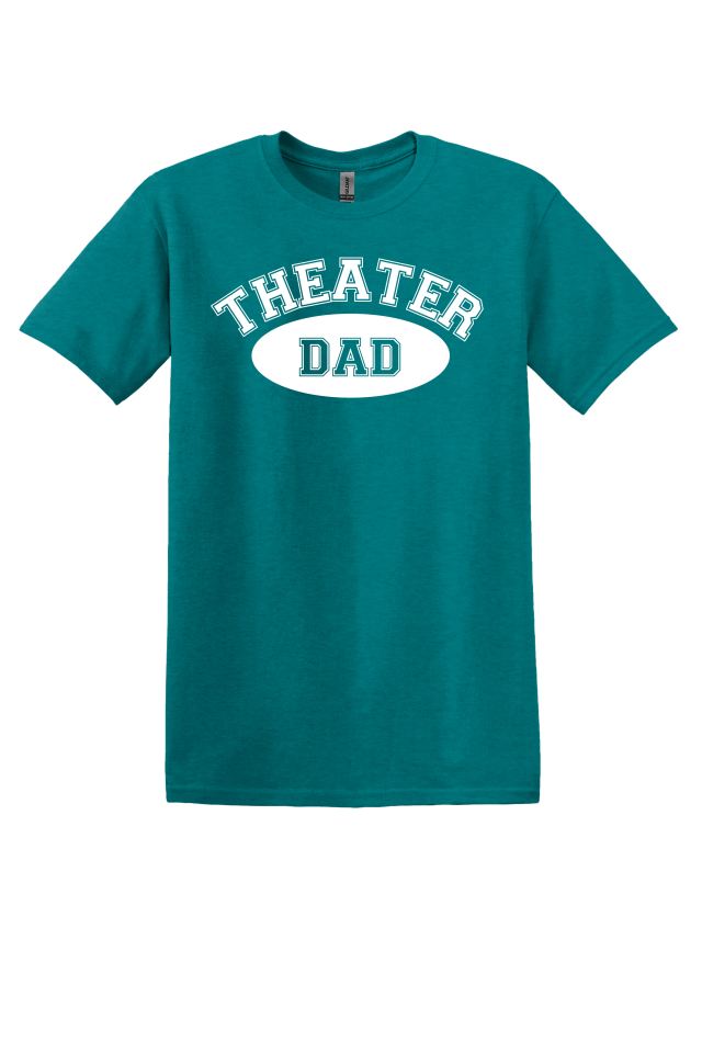 Theater Dad T-Shirt