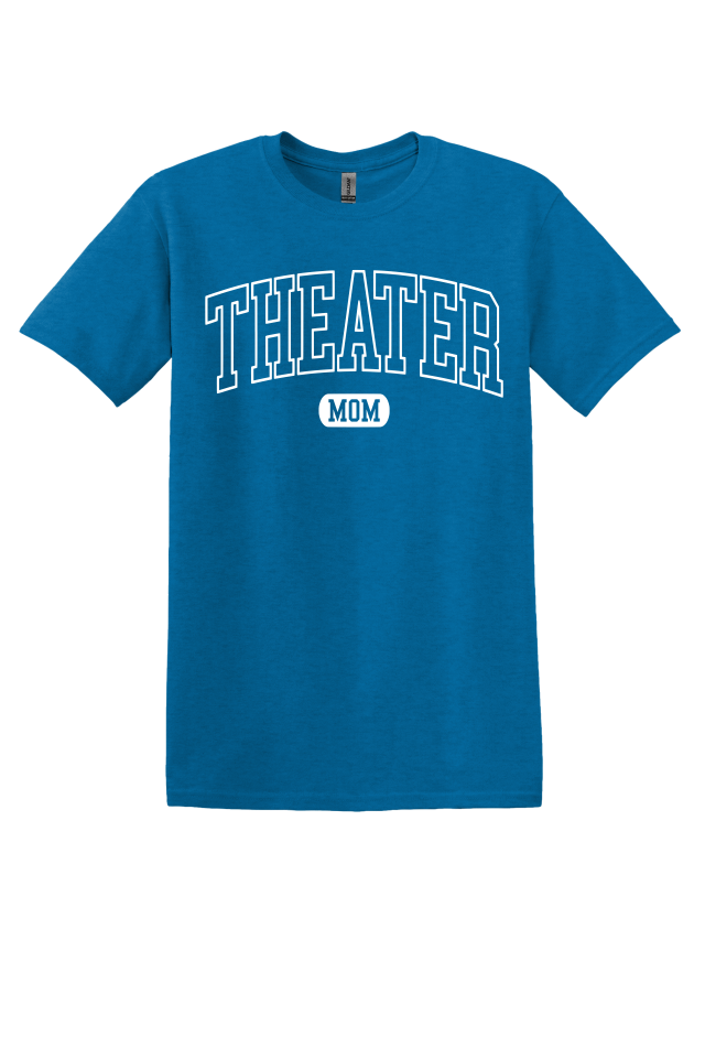 Theater Mom T-Shirt