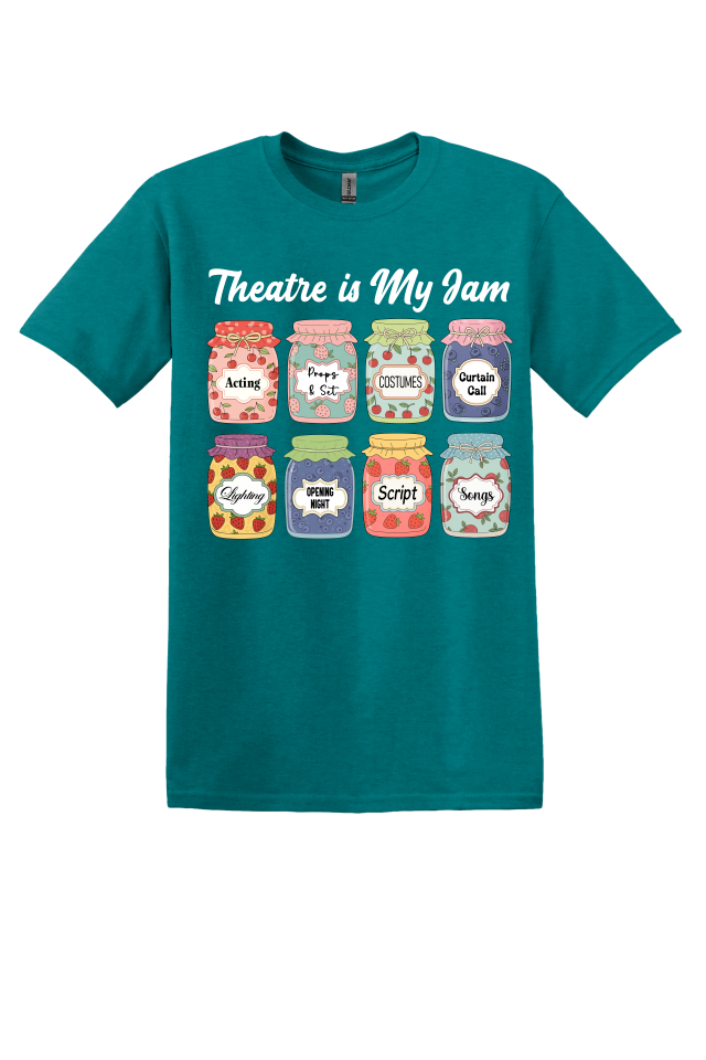 Theatre is My Jam T-Shirt