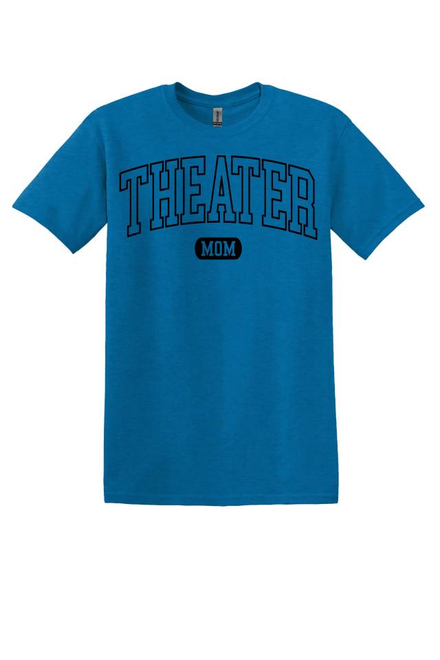 Theater Mom T-Shirt