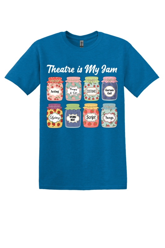 Theatre is My Jam T-Shirt