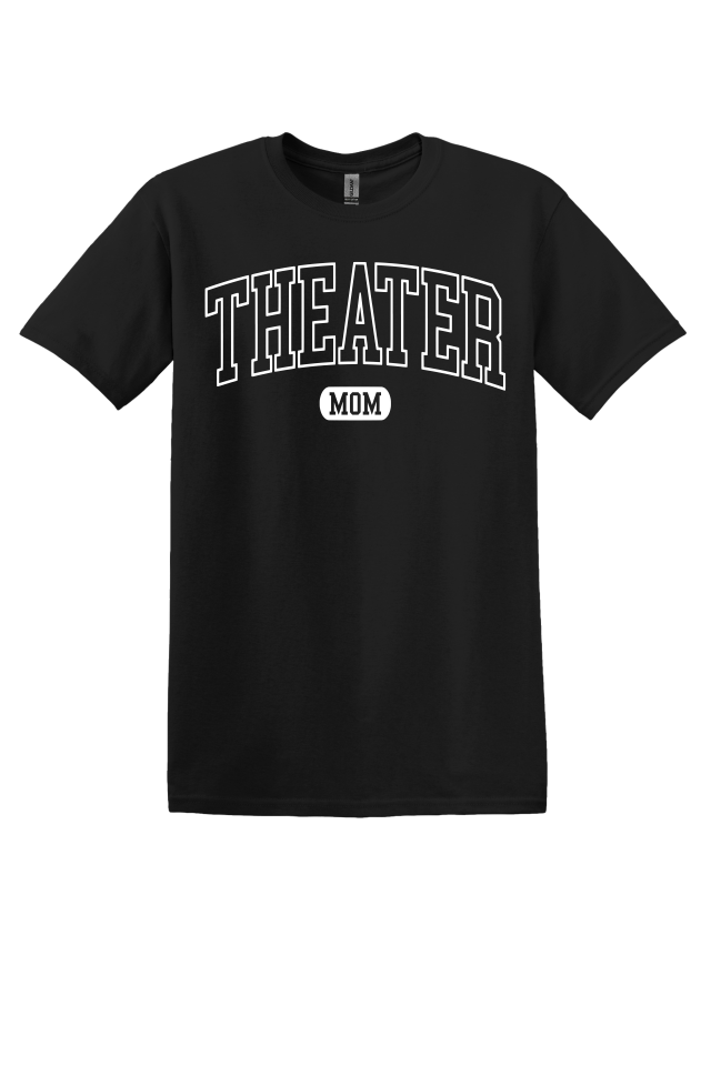 Theater Mom T-Shirt