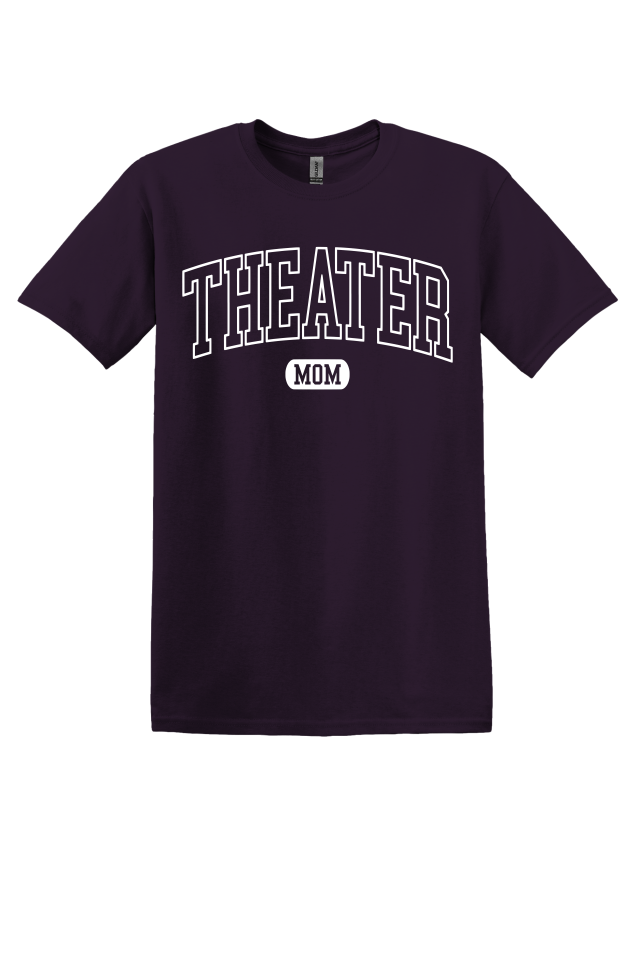 Theater Mom T-Shirt