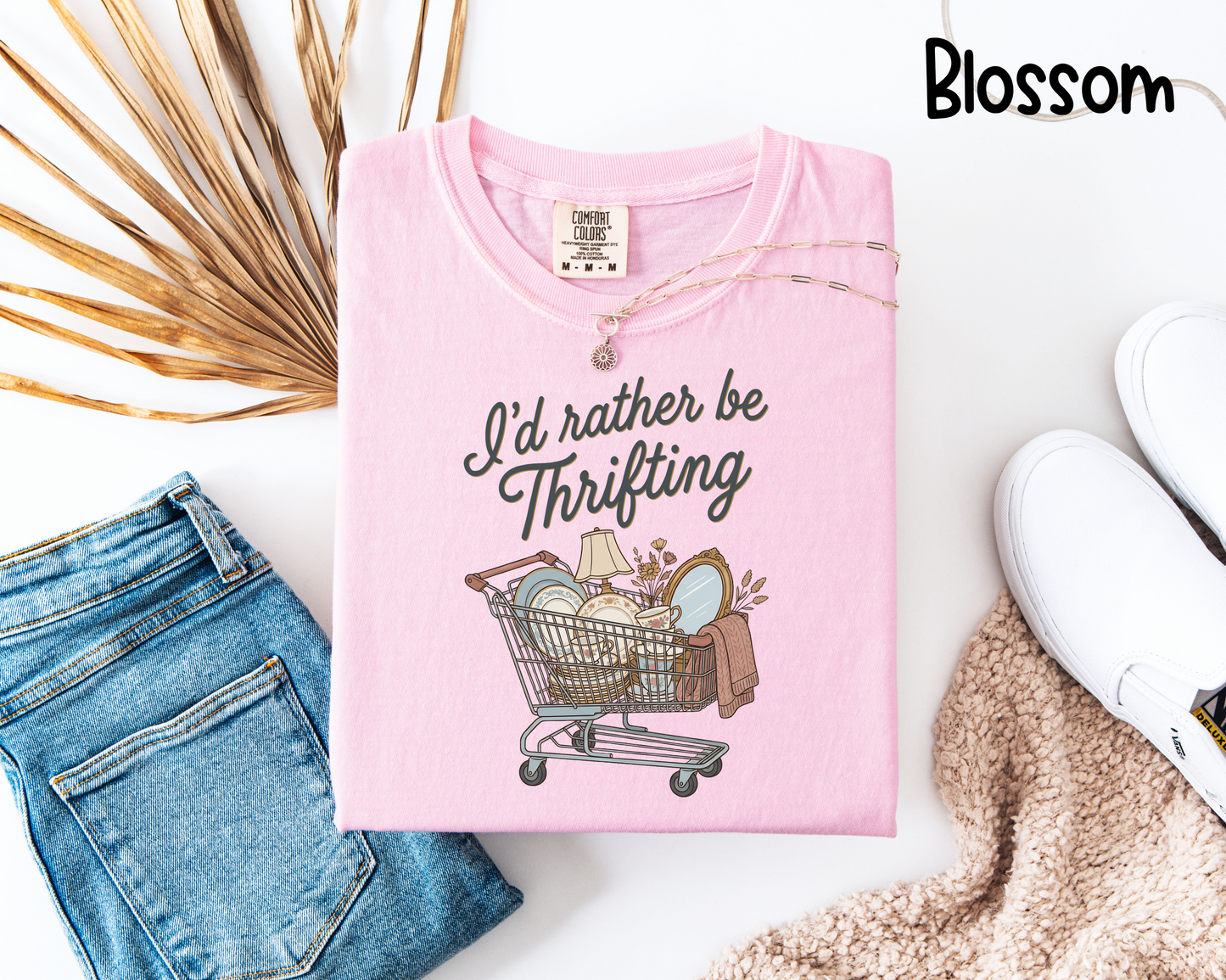 🛒 I’d Rather Be Thrifting T-Shirt or Sweatshirt