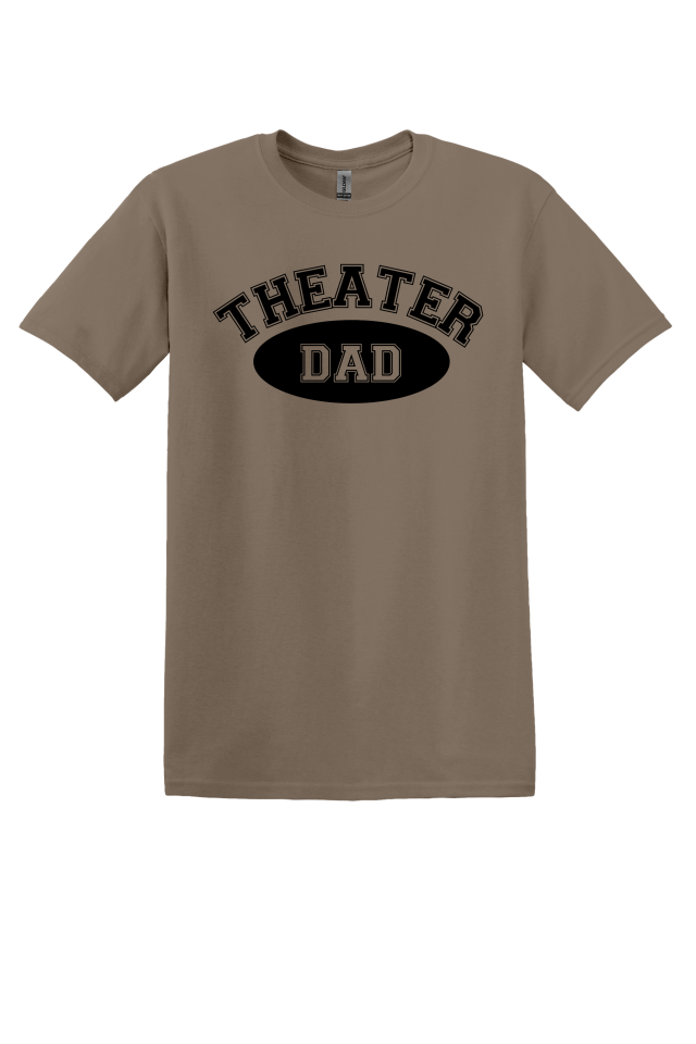Theater Dad T-Shirt