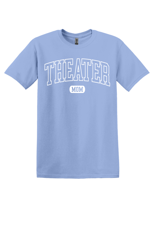Theater Mom T-Shirt