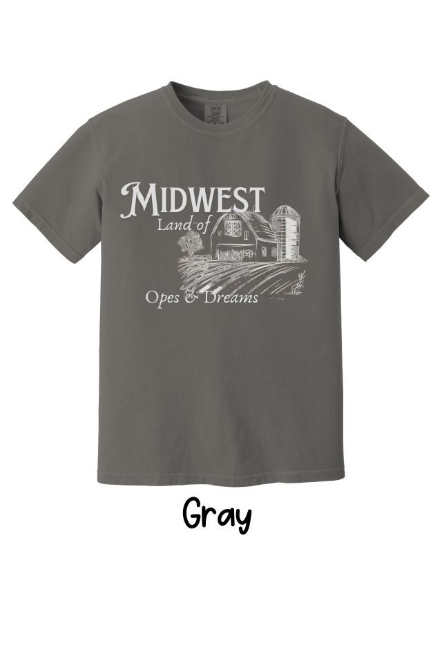 🌾 Midwest – Land of Opes & Dreams T-Shirt or Sweatshirt