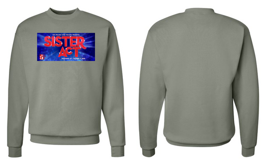 Sister Act Crewneck Sweatshirt