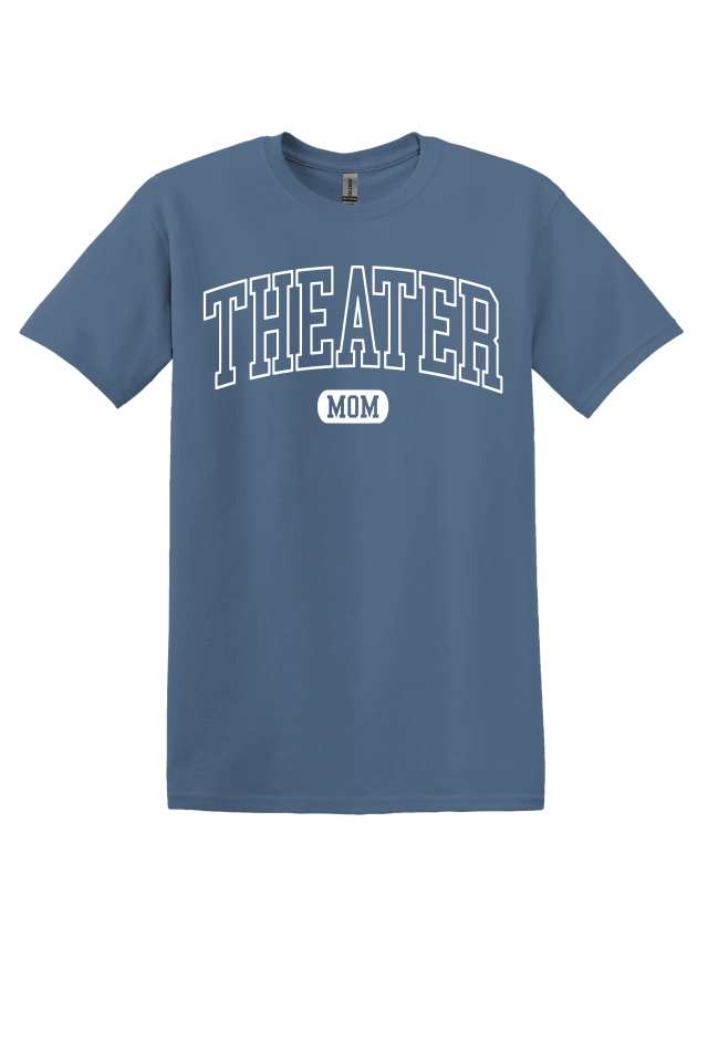 Theater Mom T-Shirt