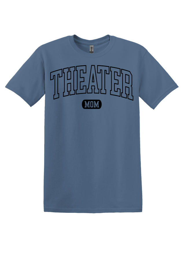 Theater Mom T-Shirt