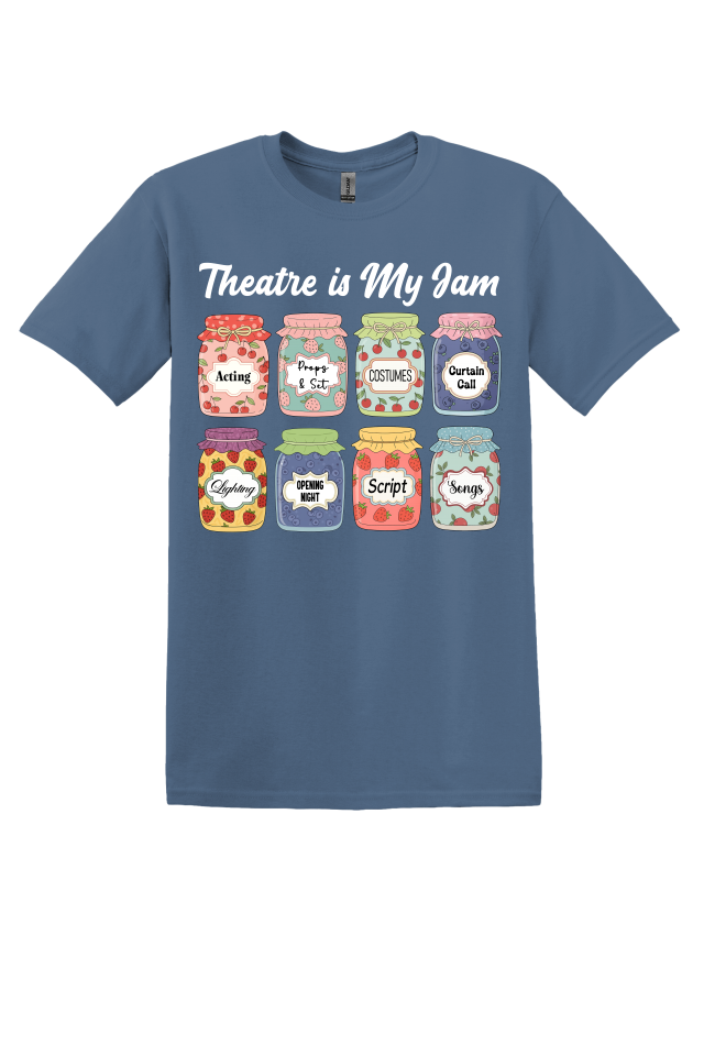 Theatre is My Jam T-Shirt