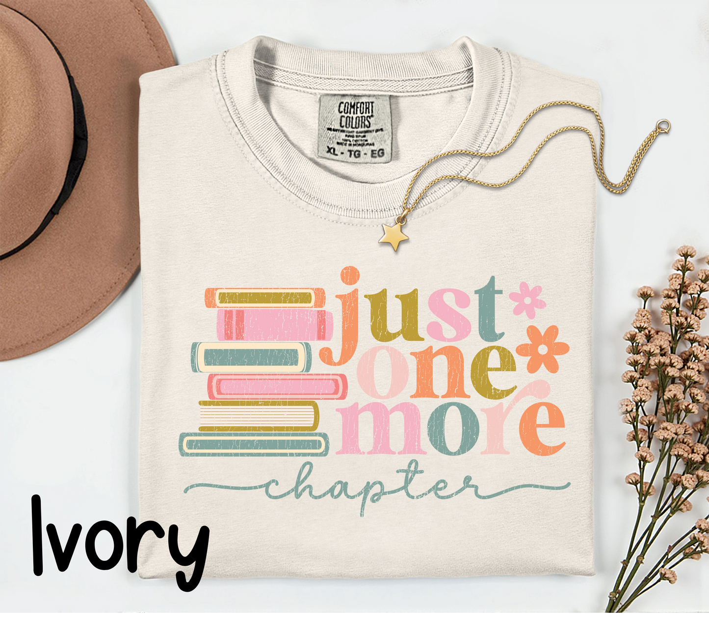 📚 Just One More Chapter T-Shirt