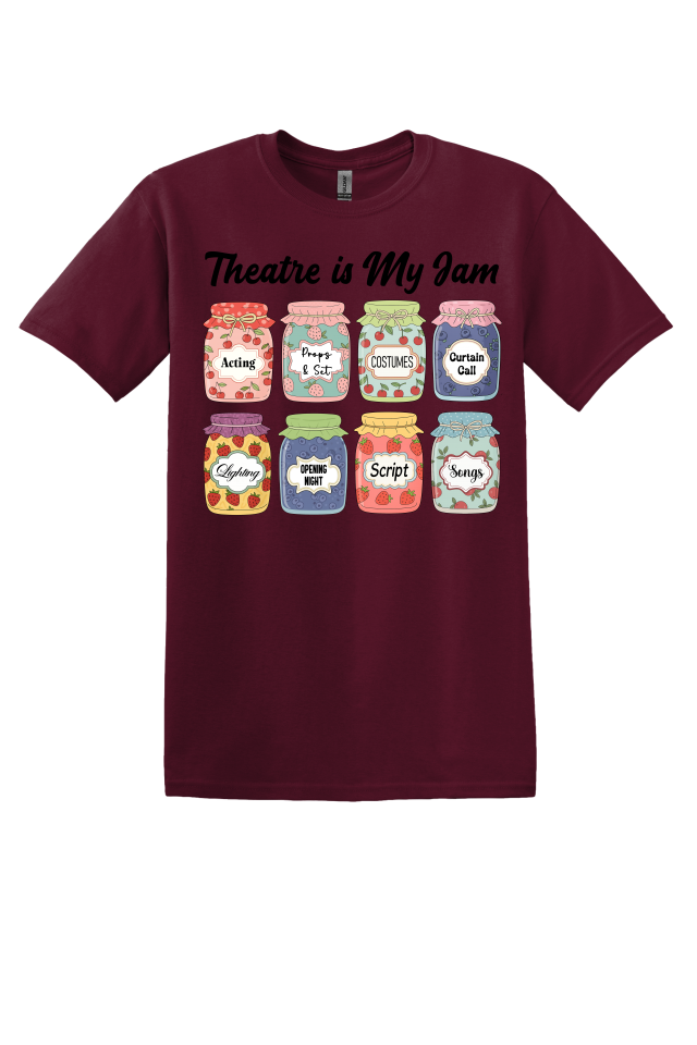 Theatre is My Jam T-Shirt