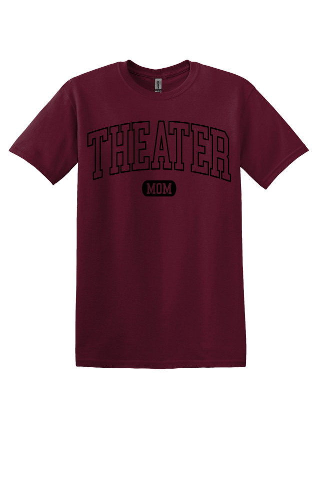 Theater Mom T-Shirt