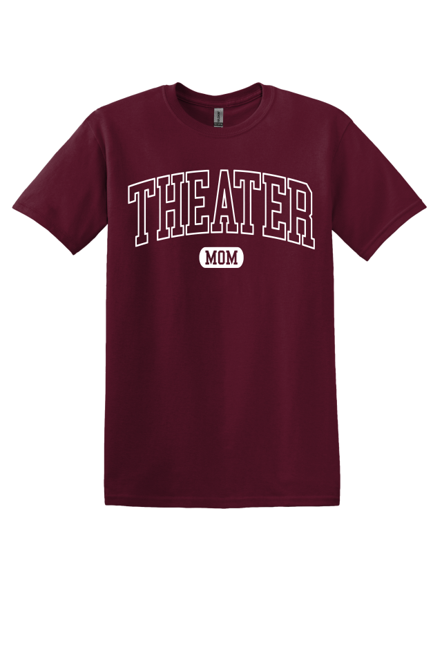 Theater Mom T-Shirt