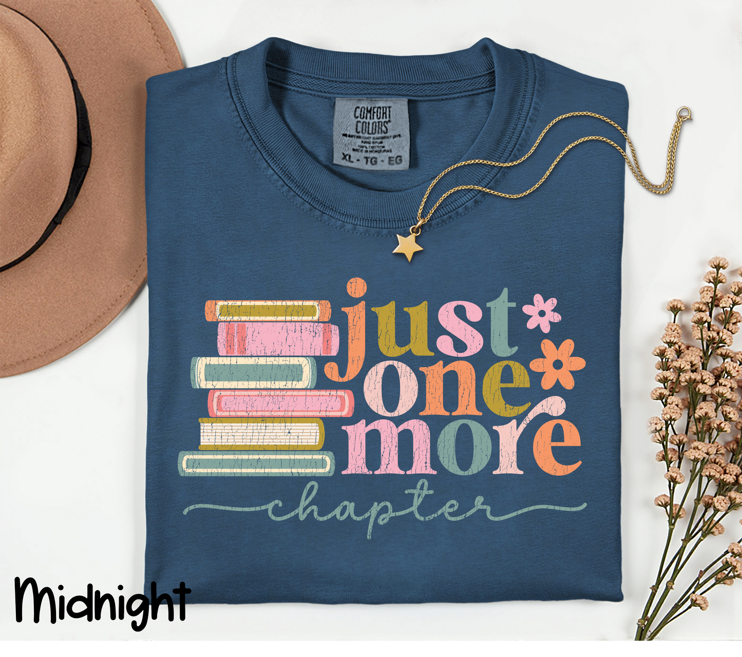 📚 Just One More Chapter T-Shirt