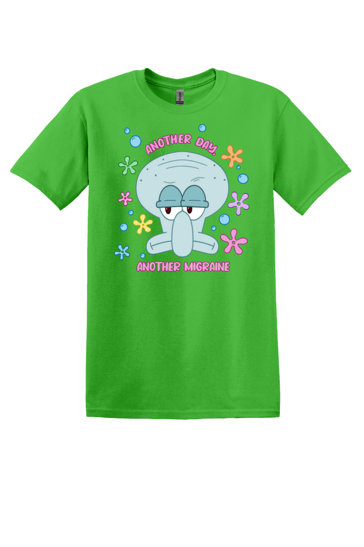 Another Day, Another Migraine T-Shirt
