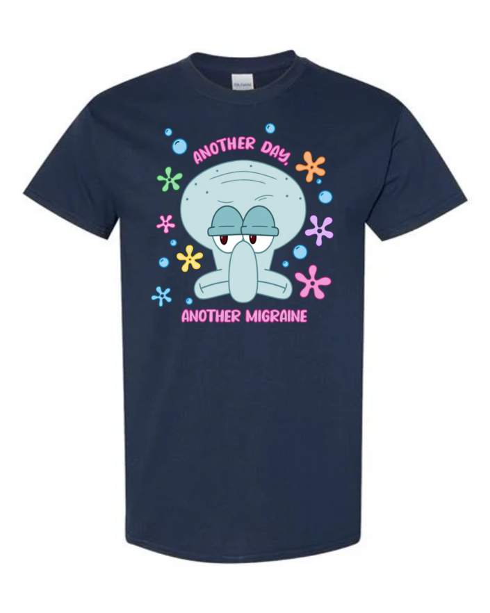 Another Day, Another Migraine T-Shirt