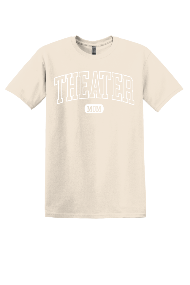 Theater Mom T-Shirt