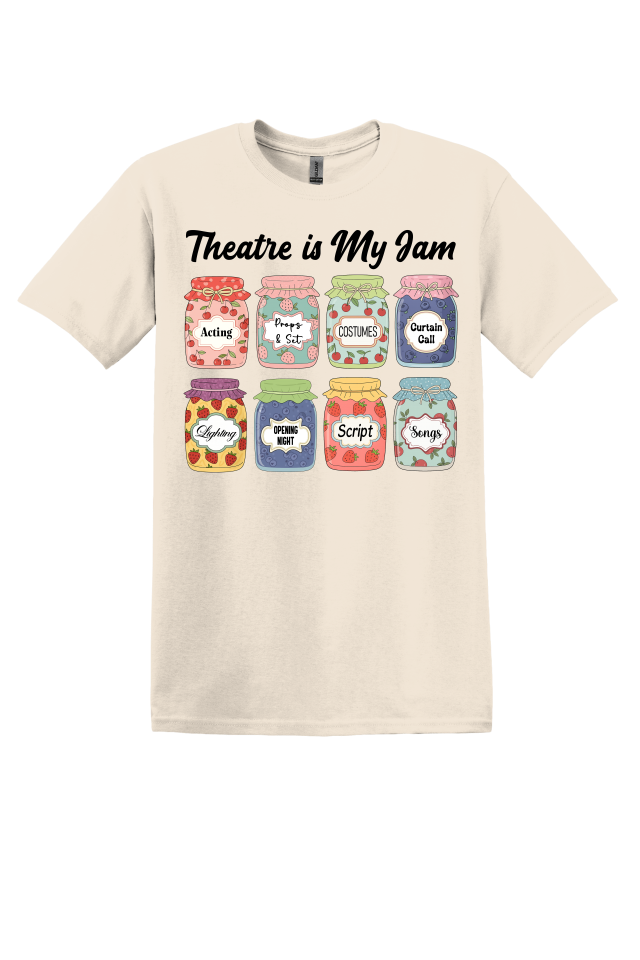 Theatre is My Jam T-Shirt
