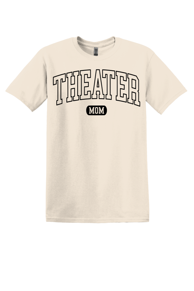 Theater Mom T-Shirt