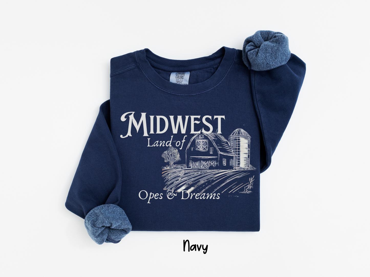 🌾 Midwest – Land of Opes & Dreams T-Shirt or Sweatshirt