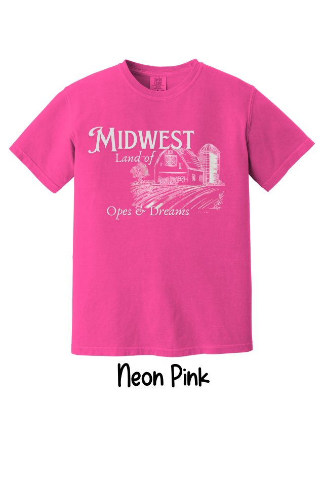 🌾 Midwest – Land of Opes & Dreams T-Shirt or Sweatshirt