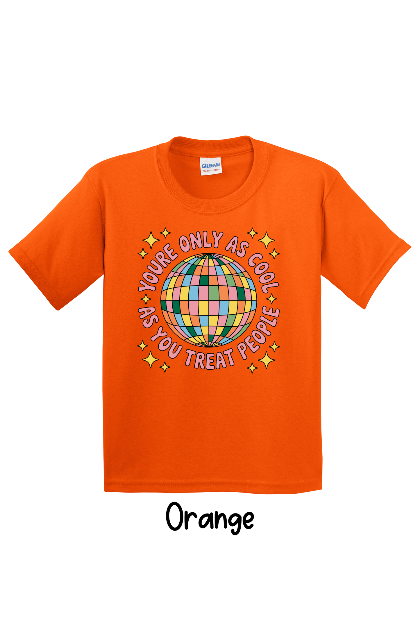 🪩 You’re Only As Cool As You Treat People – Youth Tee