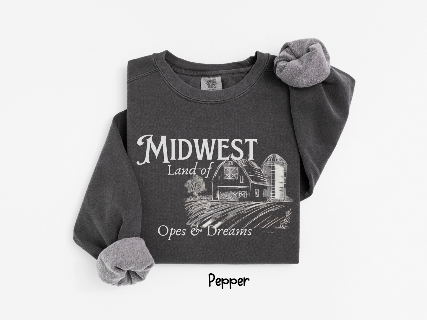 🌾 Midwest – Land of Opes & Dreams T-Shirt or Sweatshirt