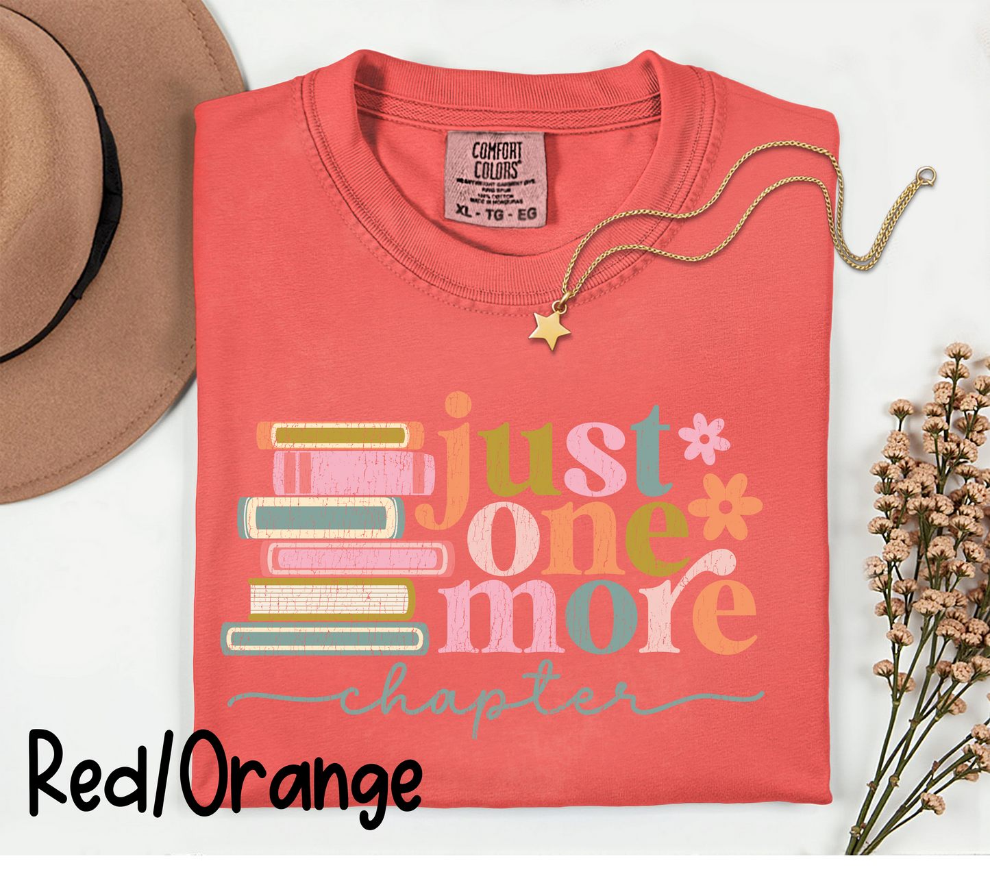 📚 Just One More Chapter T-Shirt