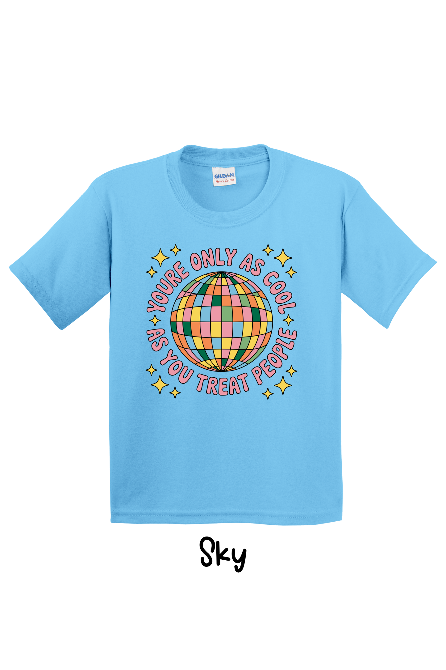 🪩 You’re Only As Cool As You Treat People – Youth Tee
