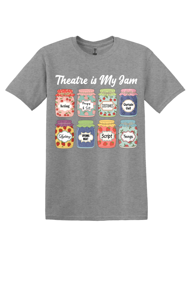 Theatre is My Jam T-Shirt