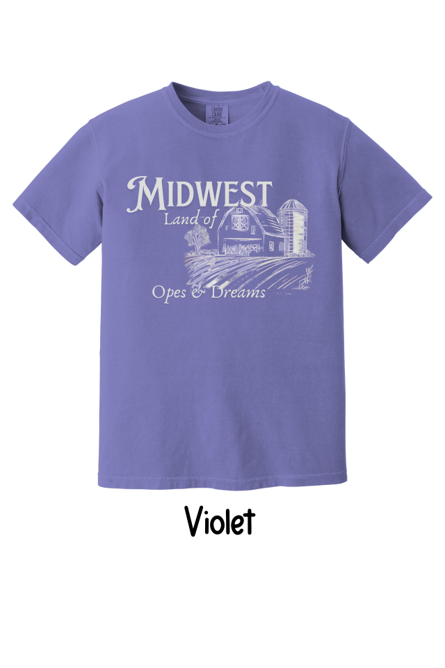 🌾 Midwest – Land of Opes & Dreams T-Shirt or Sweatshirt