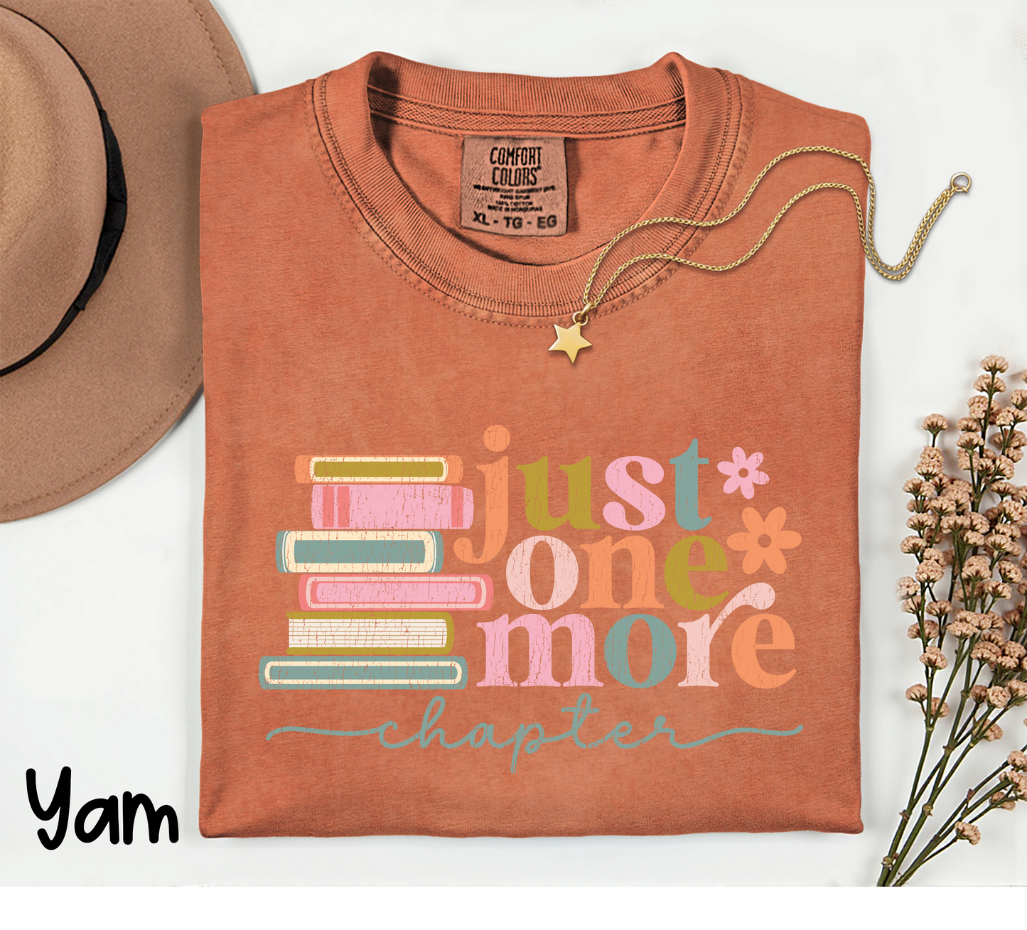 📚 Just One More Chapter T-Shirt